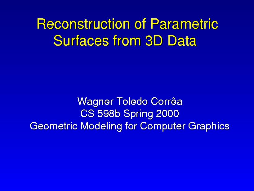 Reconstruction Of Parametric Surfaces From 3D Data