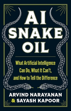 Image is the cover of the AI Snake Oil book.