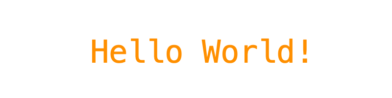 Hello World! written with Princeton orange letters on a white background.